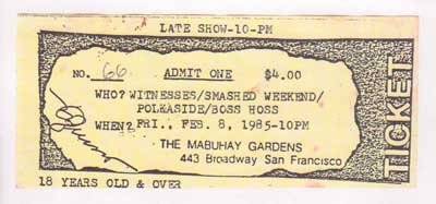 ticket for first Polkacide show...note they misspelled the name! At the Mabuhay Gardens, San Francisco, California.